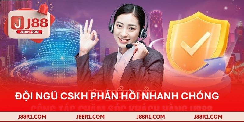 Đội ngũ CSKH phản hồi nhanh chóng