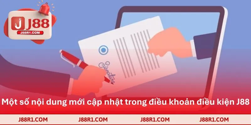 Một số nội dung mới cập nhật trong điều khoản điều kiện J88