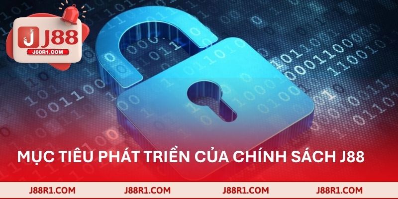 Mục tiêu phát triển của chính sách J88