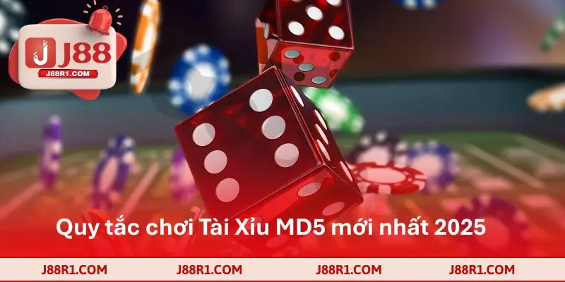 Quy tắc chơi Tài Xỉu MD5 mới nhất 2025