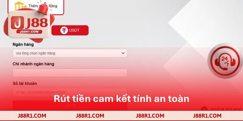 Rút tiền cam kết tính an toàn 