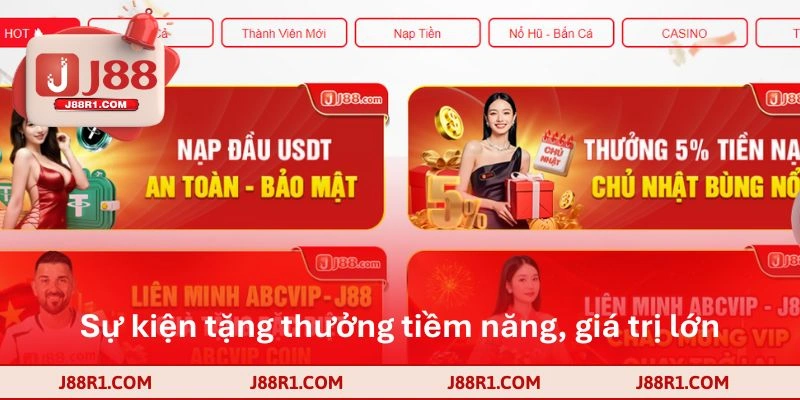 Sự kiện tặng thưởng tiềm năng, giá trị lớn