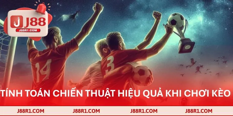 Tính toán chiến thuật hiệu quả khi chơi kèo Tài Xỉu