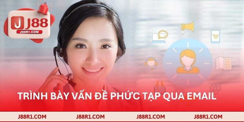 Trình bày vấn đề phức tạp qua email