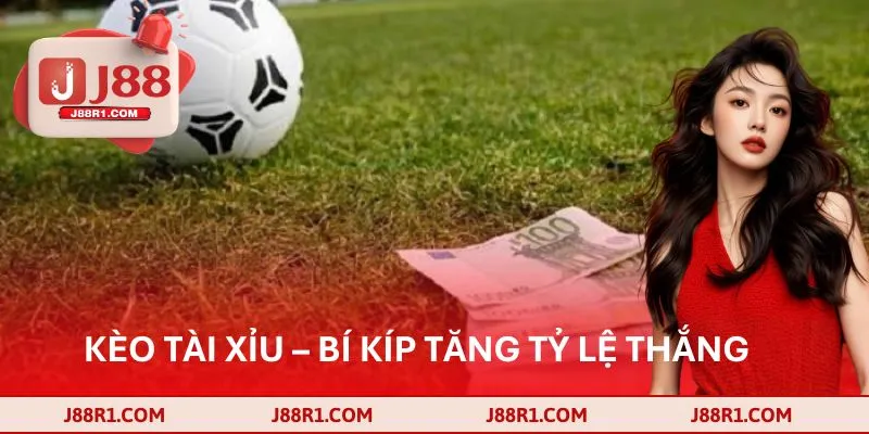 Kèo Tài Xỉu